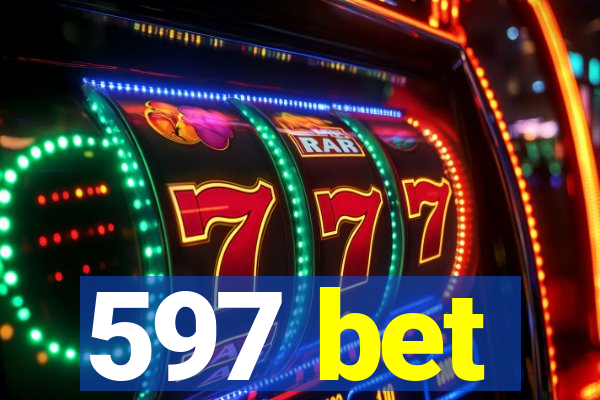 597 bet